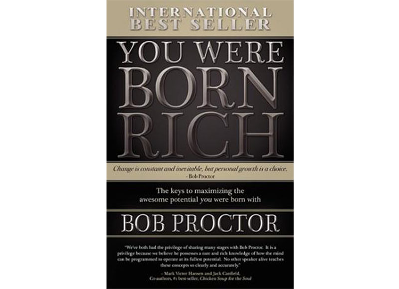 You Were Born Rich Bob Proctor Image