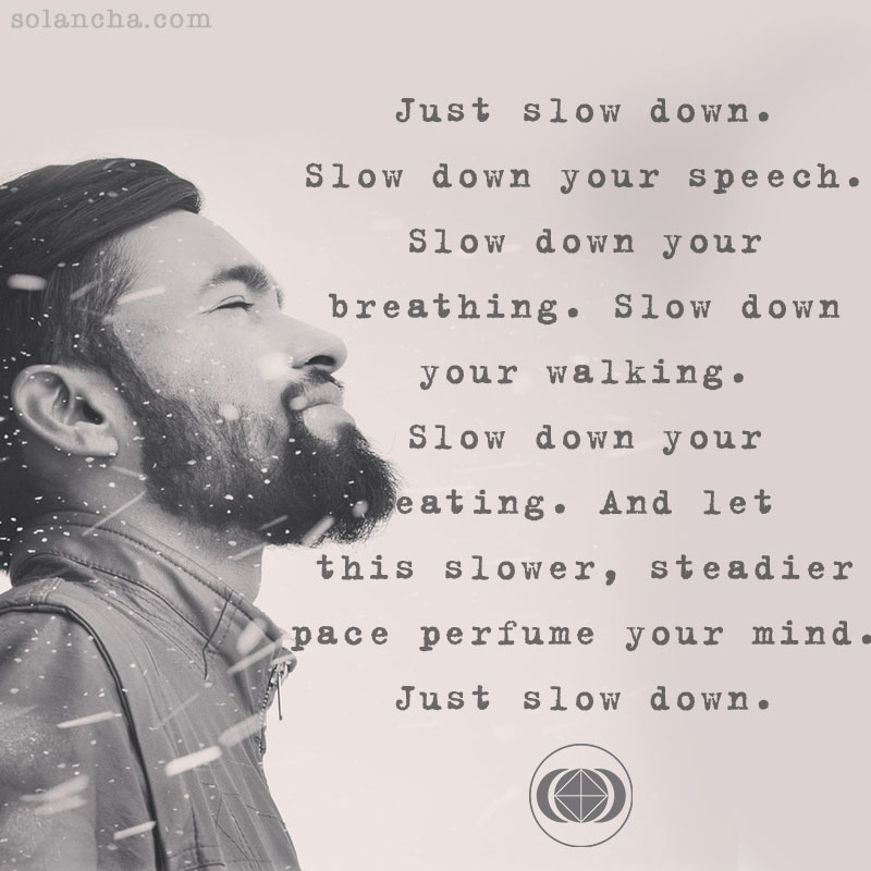 slow down quote image