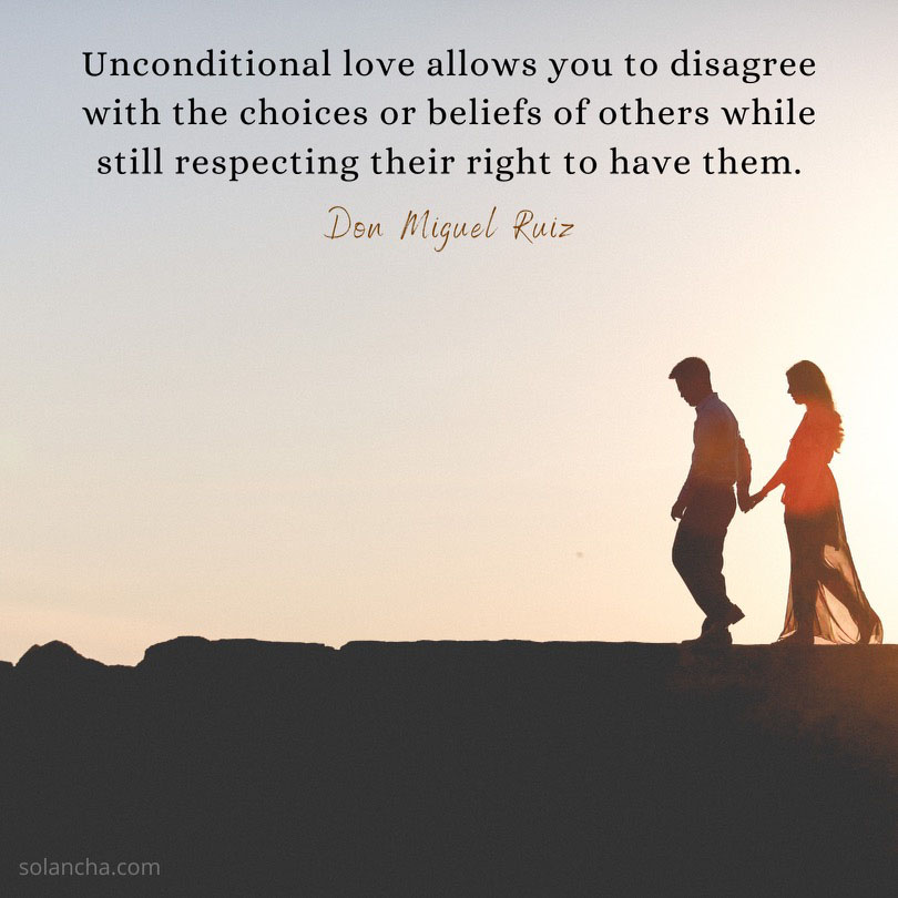 Unconditional Love Quote by Don Miguel Ruiz Image